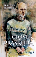 Človek Prasklina - cena, porovnanie