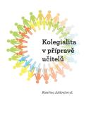 Kolegialita v přípravě budoucích učitelů - cena, porovnanie