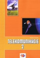 Telekomunikácie pre 3. roč. SPŠ 2. časť ŠO technológia - cena, porovnanie