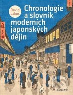 Chronologie a slovník moderních japonských dějin - cena, porovnanie