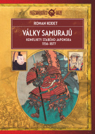 Války samurajů: Konflikty starého Japonska 1156 - 1877 - cena, porovnanie