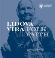 Lidová víra / Folk Faith - cena, porovnanie