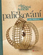 Paličkování - Lenka Malátová - cena, porovnanie