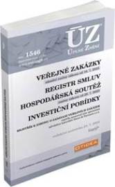 ÚZ 1546 Veřejné zakázky, Ochrana hospodářské soutěže, Veřejná podpora, Investiční pobídky, Registr smluv