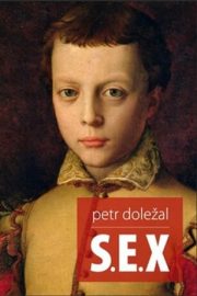 S.E.X - Petr Doležal