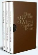 3x Elena Ferrante Tíživá. Opuštěná. Temná. - cena, porovnanie