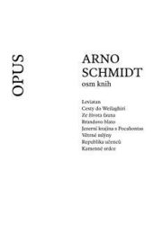 Arno Schmidt - Osm knih