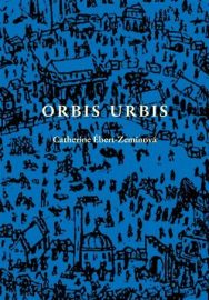 Orbis urbis - Catherine Ébert-Zeminová