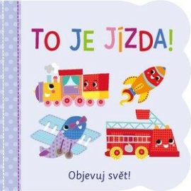 Objevuj svět To je jízda!