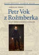 Petr Vok z Rožmberka - Jaroslav Pánek - cena, porovnanie