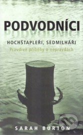 Podvodníci, hochštapleři, sedmilháři