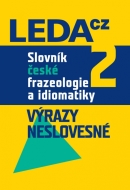 Slovník české frazeologie a idiomatiky 2 - Výrazy neslovesné - cena, porovnanie