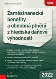 Zaměstnanecké benefity a obdobná plnění z hlediska daňové výhodnosti 2022