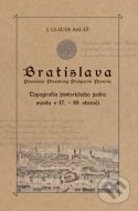 Bratislava - J. Claude Baláž - cena, porovnanie