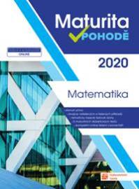 Matematika - Maturita v pohodě 2020