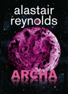 Archa - Reynolds Alastair - cena, porovnanie