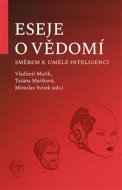 Eseje o vědomí směrem k umělé inteligenci - cena, porovnanie