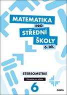 Matematika pro střední školy 6. díl Průvodce pro učitele - cena, porovnanie