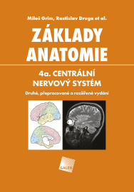 Základy anatomie 4a. (Druhé, přepracované a rozšířené vydání)