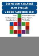 České děti jako čtenáři v době pandemie 2021 - cena, porovnanie