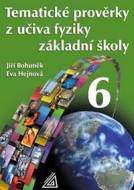 Tematické prověrky z učiva fyziky ZŠ pro 6.r - cena, porovnanie