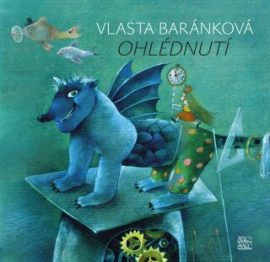 Ohlédnutí - Vlasta Baránková