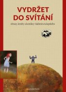 Vydržet do svítání - cena, porovnanie