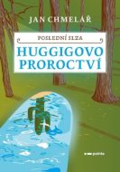 Poslední slza - Huggigovo proroctví - cena, porovnanie