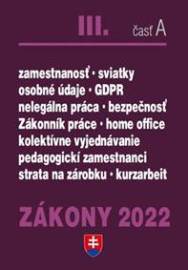 Zákony III časť A 2022 - Pracovnoprávne vzťahy a BOZP