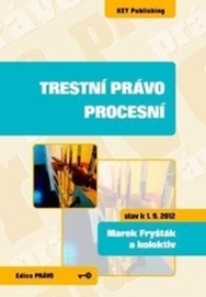 Trestní právo procesní - 3. vydání Marek Fryšták