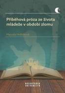 Příběhová próza ze života mládeže v období zlomu - cena, porovnanie