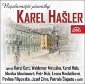 Karel Hašler Nejslavnější písničky