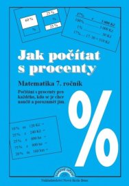 Jak počítat s procenty Matematika 7. ročník