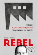 Rebel - Ricardo Semler - cena, porovnanie