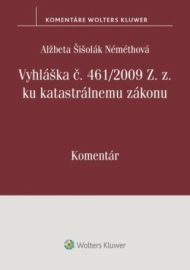 Vyhláška č. 461/2009 Z. z. ku katastrálnemu zákonu