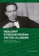 Neklidný Středoevropan - Viktor Ullmann - cena, porovnanie