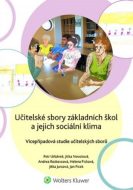 Učitelské sbory základních škol a jejich sociální klima - cena, porovnanie