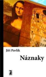 Náznaky - Pavlík Jiří