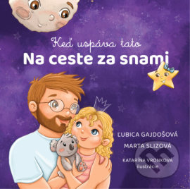 Na ceste za snami - keď uspáva tato