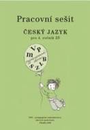 Pracovní sešit Český jazyk pro 4. ročník ZŠ - cena, porovnanie