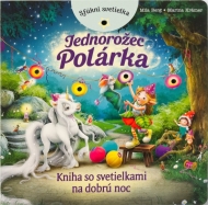 Jednorožec Polárka - Kniha so svetielkami - cena, porovnanie