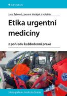 Etika urgentní medicíny z pohledu každodenní praxe - cena, porovnanie