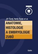 Anatomie, histologie a embryologie zubů - cena, porovnanie