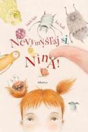 Nevymýšľaj si, Nina! - cena, porovnanie