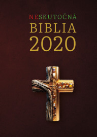 Neskutočná Biblia 2020