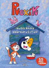 Rexík. Veľká kniha dobrodružstiev