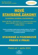 Nové stavebné zákony a súvisiace predpisy s komentárom platné od 01.04.2024 - cena, porovnanie