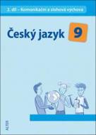 Český jazyk 9 II. díl Komunikační a slohová výchova - cena, porovnanie