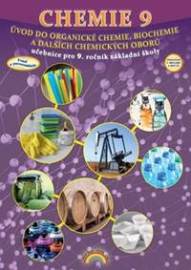 Chemie 9 Úvod do organické chemie, biochemie a dalších chemických oborů