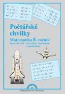 Počtářské chvilky 8 Pracovní sešit - cena, porovnanie